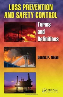 Loss Prevention and Safety Control: Terms and Definitions (Occupational Safety & Health Guide Series)