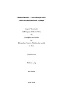 Der bunte Himmel Untersuchungen zu den Tondächern westgriechischer Typologie (Dissertation Rheinischen Friedrich-Wilhelms-Universität zu Bonn 2009) 