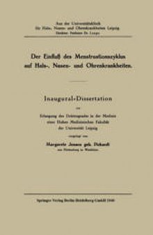 Der Einfluß des Menstruationszyklus auf Hals, Nasen und Ohrenkrankheiten: Inaugural Dissertation