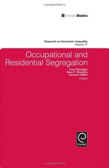 Occupational and Residential Segregation, Volume 17