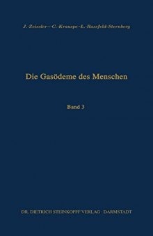 Die Gasödeme des Menschen: Allgemeine bakteriologische und pathologisch-anatomische Grundlagen: Band III