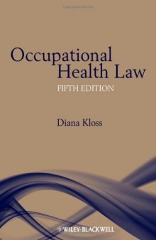 Occupational Health Law, Fifth Edition