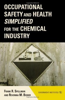 Occupational Safety and Health Simplified for the Chemical Industry