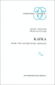 Kafka: Pour une littérature mineure
