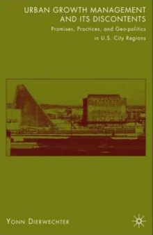 Urban Growth Management and Its Discontents: Promises, Practices, and Geopolitics in U.S. City-Regions