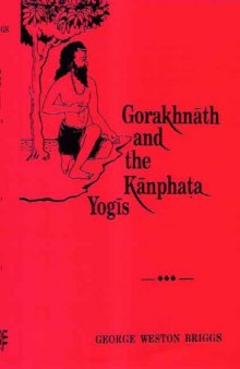 Gorakhnath and the Kanphata Yogis  