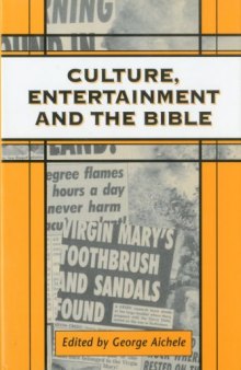 Culture, Entertainment, and the Bible (JSOT Supplement Series)