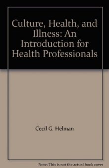 Culture, Health and Illness. An Introduction for Health Professionals
