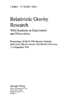 Relativistic Gravity Research With Emphasis on Experiments and Observations