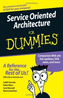 Service oriented architecture for dummies