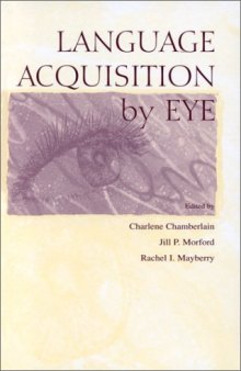 Language Acquisition By Eye  