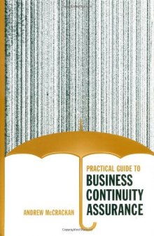 Practical Guide To Business Continuity Assurance 