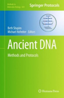 Ancient DNA (Methods in Molecular Biology, v840)