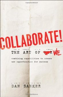 Collaborate: The Art of We