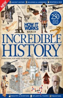 How It Works Book of Incredible History Volume 2