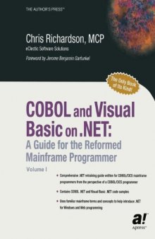 COBOL and Visual Basic on .NET: A Guide for the Reformed Mainframe Programmer