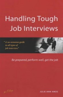 Handling Tough Job Interviews (How to)