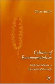 Cultures of Environmentalism: Empirical Studies in Environmental Society