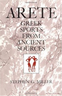 Arete: Greek Sports from Ancient Sources, Expanded edition