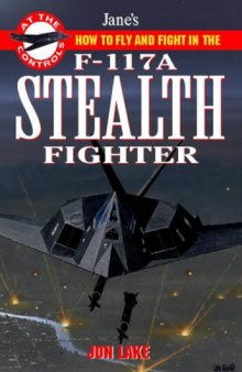 Jane's F-117 Stealth Fighter: At The Controls