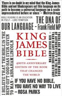 King James Bible: 400th Anniversary edition of the book that changed the world