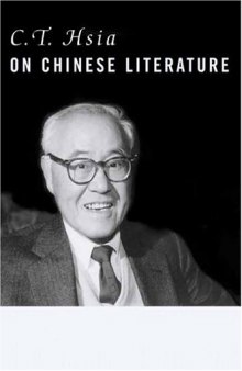 C. T. Hsia on Chinese Literature (Masters of Chinese Studies, V. 1)