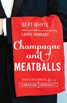 Champagne and Meatballs: An Autobiography of Sorts