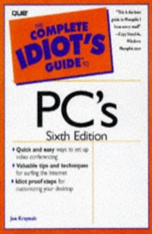 Complete Idiot's Guide To PC's, 6 Ed