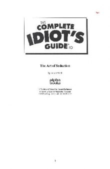Complete Idiot's Guide to the Art of Seduction