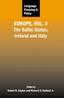 Language Planning and Policy in Europe Vol 3: The Baltic States, Ireland and Italy