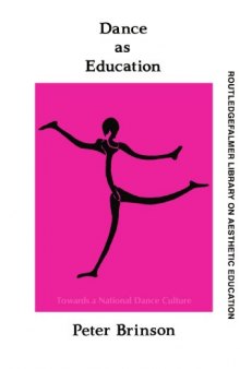 Dance as education: towards a national dance culture  