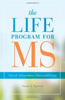 The LIFE Program for MS: Lifestyle, Independence, Fitness and Energy