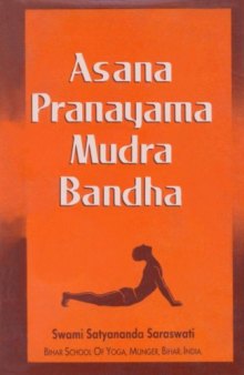 Asana, Pranayama, Mudra and Bandha
