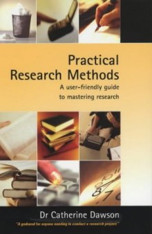 Practical Research Methods: A User-Friendly Guide to Mastering Research Techniques and Projects
