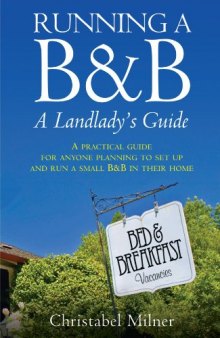 Running a B and B - a Landlady's Guide (How to)