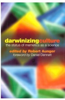 Darwinizing Culture: The Status of Memetics as a Science