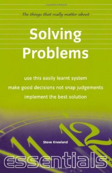 Solving Problems, The Things that Really Matter about (Essentials)