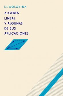 Álgebra Lineal y Algunas de sus Aplicaciones