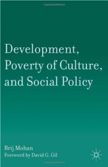Development, Poverty of Culture, and Social Policy  