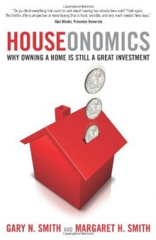 Houseonomics: Why Owning a Home is Still a Great Investment