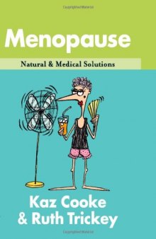 Menopause: Natural & Medical Solutions