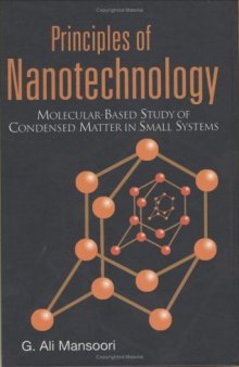 Principles of Nanotechnology: Molecular-based Study of Condensed Matter in Small Systems