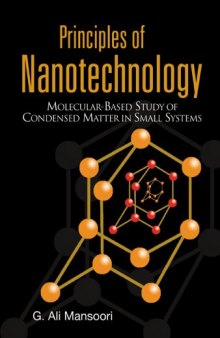 Principles of Nanotechnology: Molecular-Based Study of Condensed Matter in Small Systems