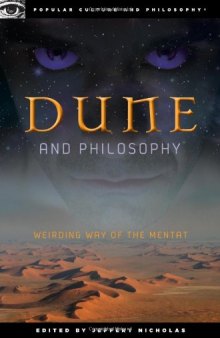 Dune and Philosophy: Weirding Way of the Mentat