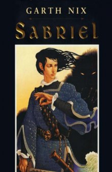 Sabriel (The Abhorsen Trilogy) 