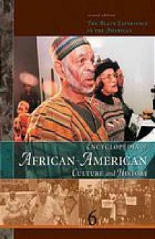 Encyclopedia of African-American culture and history : the Black experience in the Americas