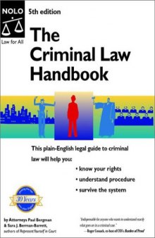 The Criminal Law Handbook: Know Your Rights, Survive the System