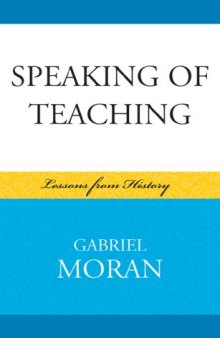 Speaking of Teaching: Lessons from History