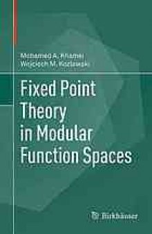 Fixed point theory in modular function spaces