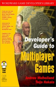 Developer's Guide to Multiplayer Games (Wordware Game Developer's Library)